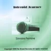 Savoire Femme - Intrepid Journey